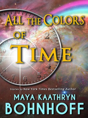cover image of All the Colors of Time